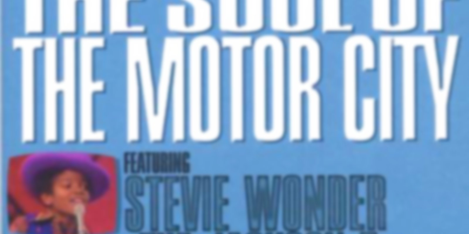 Ed Sullivan's Rock'n'Roll Classics - The Soul of Motor City