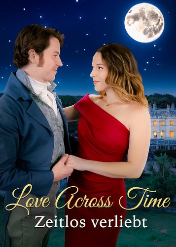 Love Across Time - Zeitlos verliebt - Poster 1