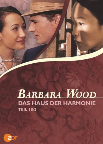 Barbara Wood - Das Haus der Harmonie - Poster 1