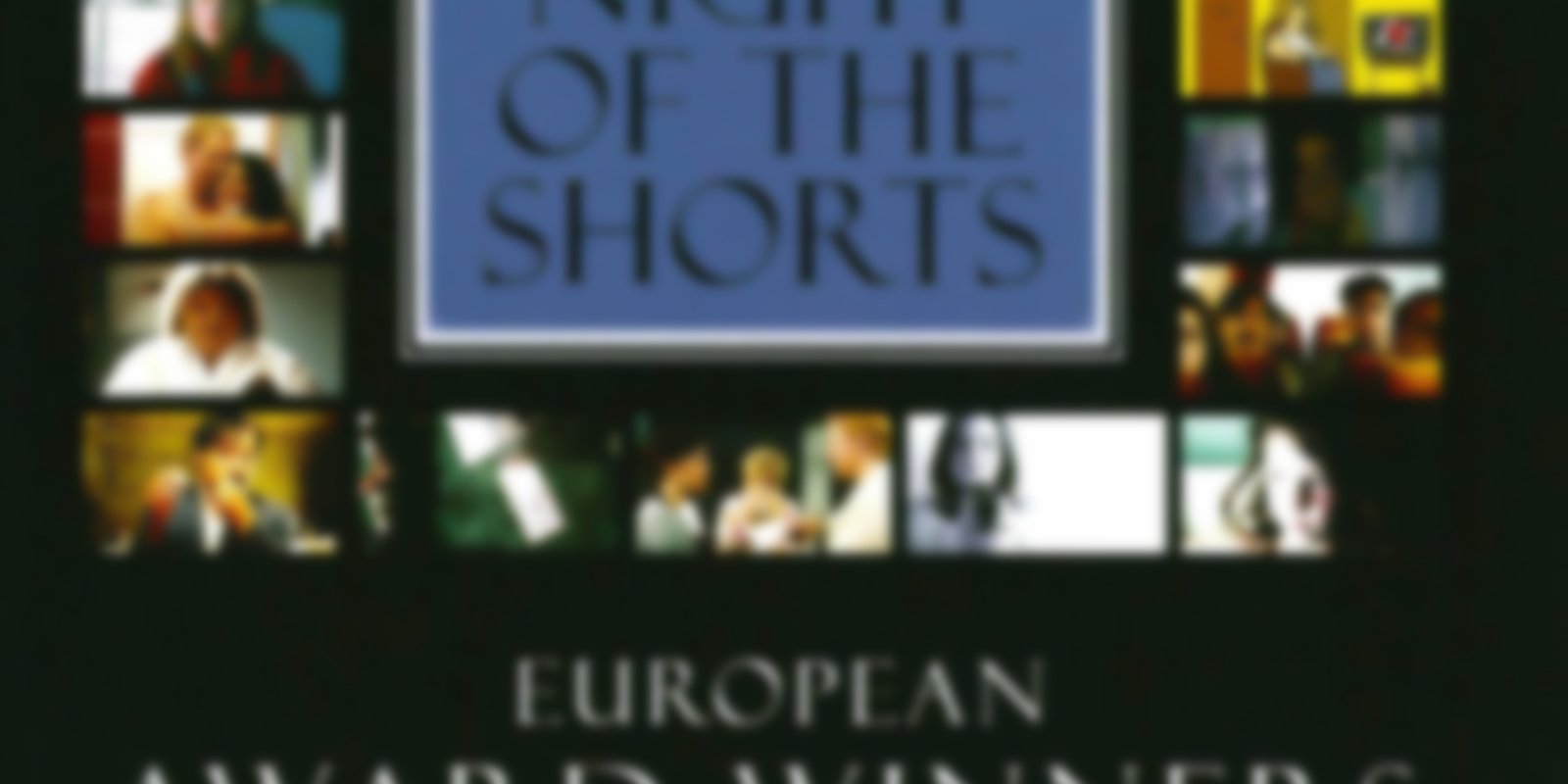 Night of the Shorts - European Award Winners