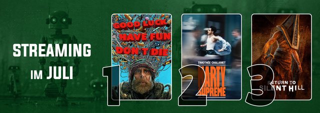Die Streaming-Charts Juli 2026: Lachen bis zum Ende der Welt und vieles mehr!