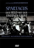 Spartacus - Der Held mit der eisernen Faust