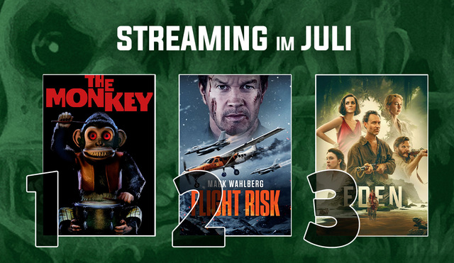 Die Streaming-Charts Juli 2025: Eure Juli-Charts: Der blanke Horror und finstere Fantasy