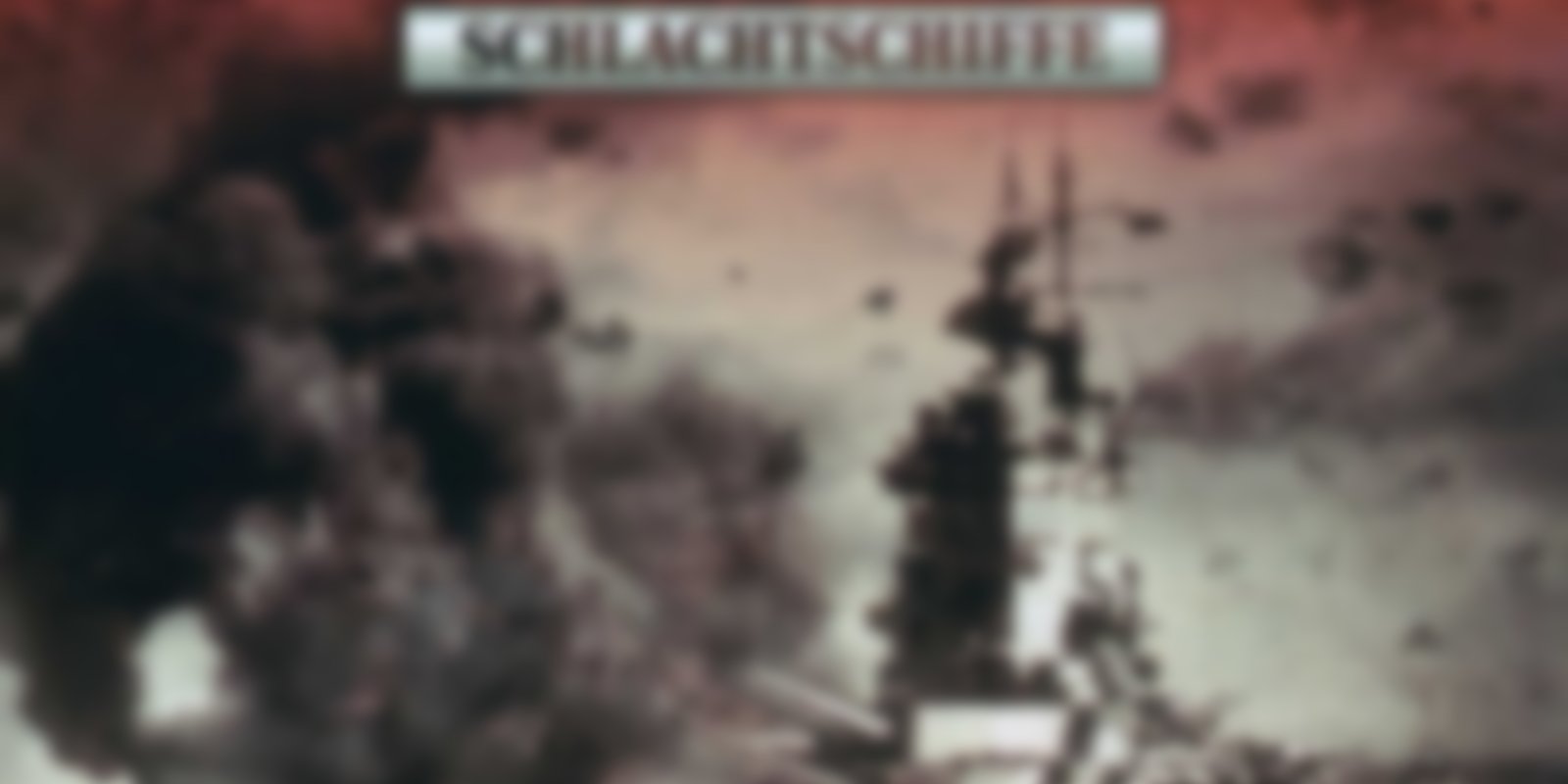 Kriegsmaschinen des II. Weltkriegs - Schlachtschiffe
