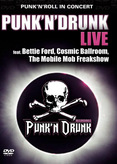 Punk&#039;n&#039;Roll in Concert - Punk&#039;n&#039;Drunk Live