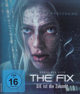The Fix - SIE ist die Zukunft