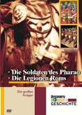 Die großen Krieger - Die Soldaten des Pharao / Die Legionen Roms