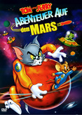 Tom &amp; Jerry - Abenteuer auf dem Mars
