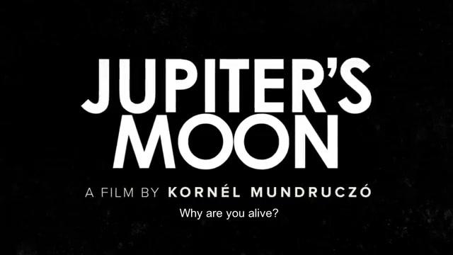 Jupiter's Moon - Trailer - Englisch - SD