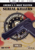 Americas Most Wanted Serial Killers - Volume 3