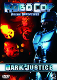 RoboCop - Prime Directives - Dark Justice