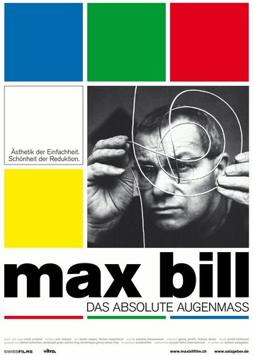 Max Bill - Das absolute Augenmaß - Poster 1
