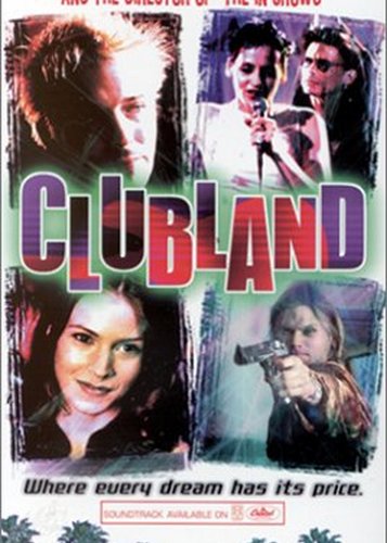 Clubland - Jeder Traum hat seinen Preis - Poster 1