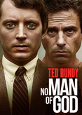 Ted Bundy - No Man of God