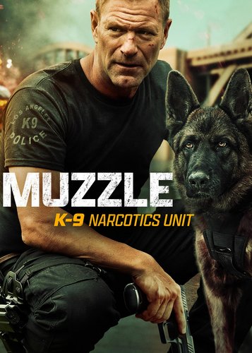 Muzzle - K-9 Narcotics Unit - Poster 1
