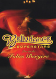 Bellydance Superstars - Live at the Folies Bergere