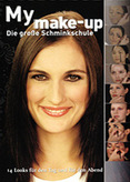My Make-up - Die große Schminkschule