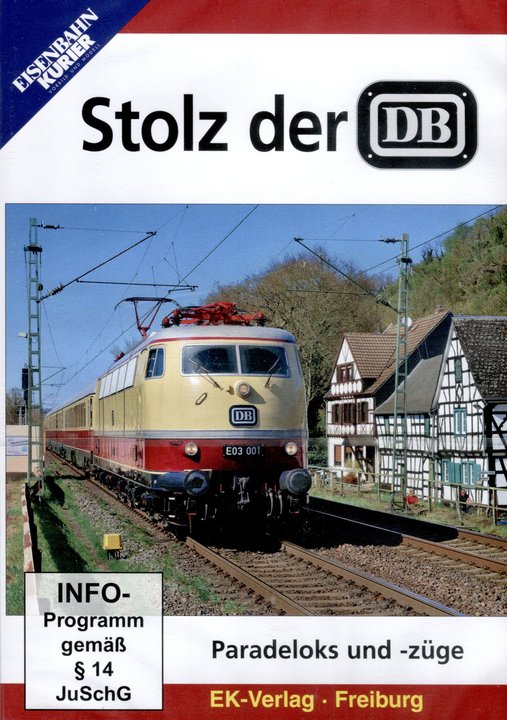 Stolz der DB - Paradeloks und -züge (DVD)