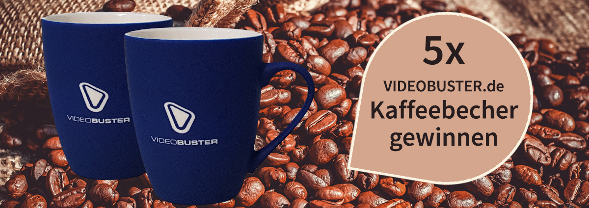 Gewinnspiel Kaffeebecher: Gewinne deinen VIDEOBUSTER Kaffeebecher!