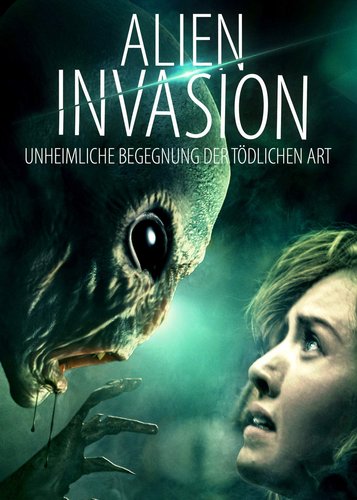 Alien Invasion - Unheimliche Begegnung der tödlichen Art - Poster 1