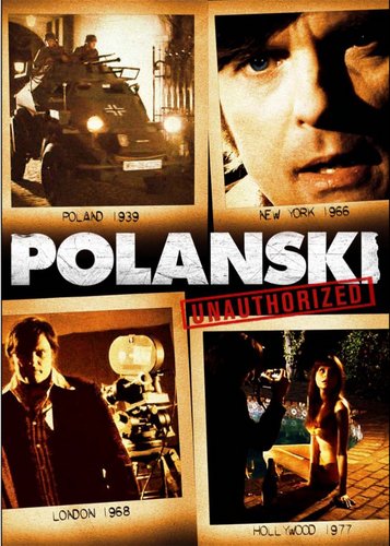 Polanski Unauthorized - Poster 1