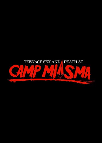 Teenage Sex and Death at Camp Miasma - Poster 5