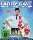 Larry Gaye - Völlig abgehoben