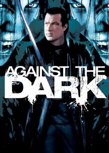 Against the Dark - Poster 1