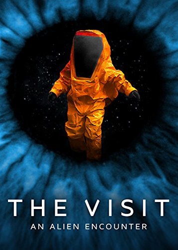 The Visit - Eine außerirdische Begegnung - Poster 3