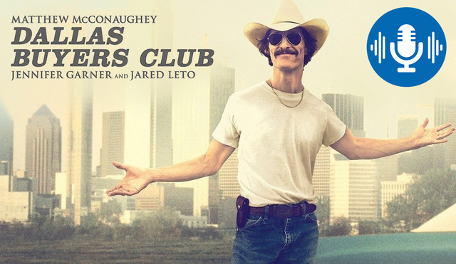 Podcast: Dallas Buyers Club: Den Oscar verdient? Dallas Buyers Club im Podcast