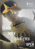 Sleep With Your Eyes Open