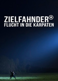 Zielfahnder - Flucht in die Karpaten