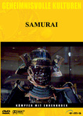 Geheimnisvolle Kulturen - Samurai