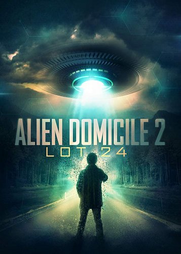 Alien Domicile 2 - Next Level - Poster 3