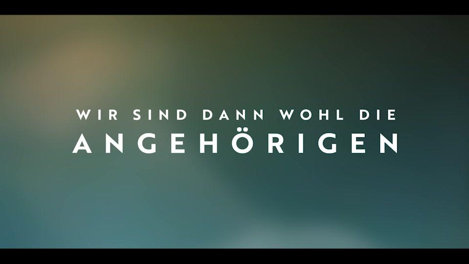 Wir sind dann wohl die Angehörigen - Trailer - Deutsch - SD