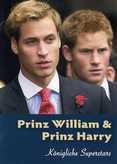 Prinz William &amp; Prinz Harry