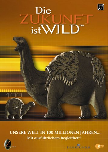 Die Zukunft ist wild - Unsere Welt in 100 Millionen Jahren - Poster 1